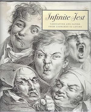 Seller image for Infinite Jest. Caricature and Satire from Leonardo to Levine. for sale by The Old Station Pottery and Bookshop