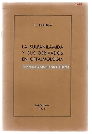 Imagen del vendedor de La sulfanilamida y sus derivados en oftalmologa. Publicado en Semana Mdica Espaola, 9 de marzo de 1940. a la venta por Llibreria Antiquria Delstres