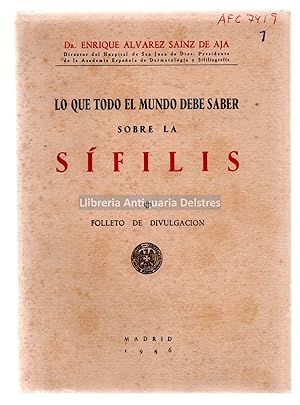 Imagen del vendedor de Lo que todo el mundo debe saber sobre la Sfilis, folleto de divulgacin. a la venta por Llibreria Antiquria Delstres