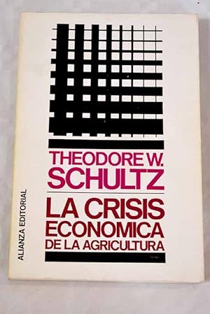 Imagen del vendedor de La crisis econmica de la agricultura a la venta por Alcan Libros