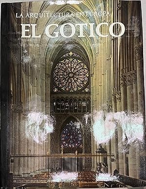 Imagen del vendedor de ARQUITECTURA DEL GOTICO EN EUROPA a la venta por Ababol libros y regalos