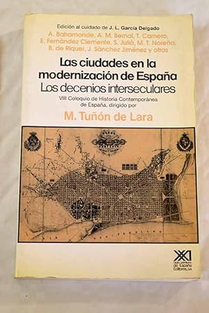 Seller image for Las ciudades en la modernizacin de Espaa for sale by Alcan Libros