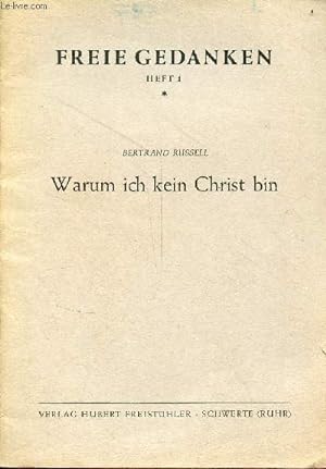 Bild des Verkufers fr Freie gedanken heft 1 - Warum ich kein Christ bin. zum Verkauf von Le-Livre