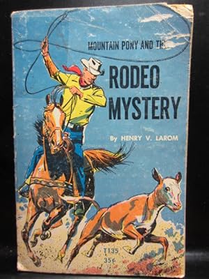 Imagen del vendedor de MOUNTAIN PONY AND THE RODEO MYSTERY a la venta por The Book Abyss