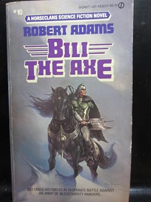 Imagen del vendedor de BILI THE AXE (Horseclans 10) a la venta por The Book Abyss