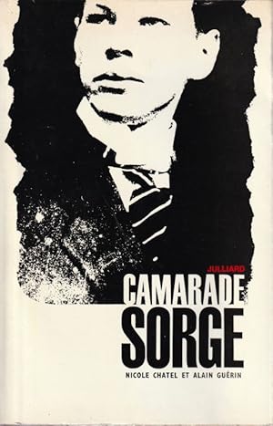 Seller image for Camarade SORGE. for sale by ARTLINK