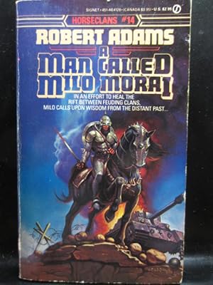 Imagen del vendedor de A MAN CALLED MILO MORAI (Horseclans 14) a la venta por The Book Abyss