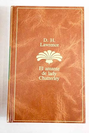 Imagen del vendedor de El amante de lady Chatterley a la venta por Alcan Libros