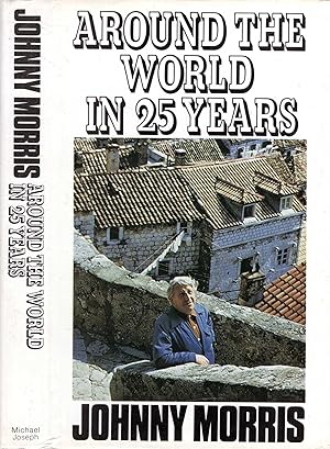 Imagen del vendedor de Around the world in twenty-five years a la venta por Pendleburys - the bookshop in the hills