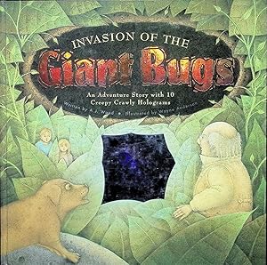 Image du vendeur pour Invasion of the Giant Bugs : A Creepy-Crawly Adventure Story With 10 Hair-Raising Holograms mis en vente par Liberty Book Store ABAA FABA IOBA