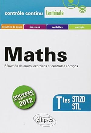 Image du vendeur pour Mathmatiques Terminales STI2D & STL Conforme au Programme 2012 mis en vente par Dmons et Merveilles
