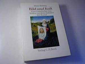 Bild des Verkufers fr Bild und Kult : eine Geschichte des Bildes vor dem Zeitalter der Kunst zum Verkauf von Antiquariat Fuchseck