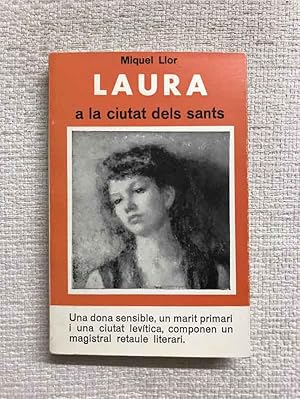 Image du vendeur pour Laura a la ciutat dels sants mis en vente par Campbell Llibres