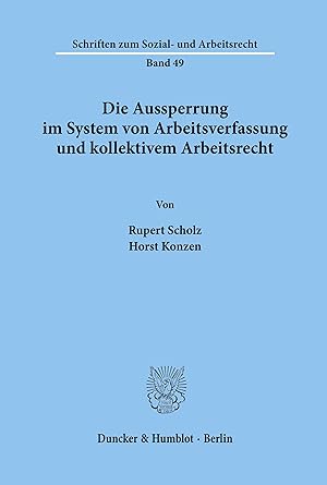 Seller image for Die Aussperrung im System von Arbeitsverfassung und kollektivem Arbeitsrecht. for sale by moluna