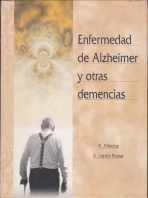 Seller image for ENFERMEDAD DE ALZHEIMER Y OTRAS DEMENCIAS (TAPA DURA) for sale by Libro Inmortal - Libros&Co. Librera Low Cost