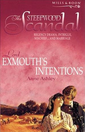 Bild des Verkufers fr Lord Exmouth's Intentions (Steepwood Scandal S.) zum Verkauf von WeBuyBooks