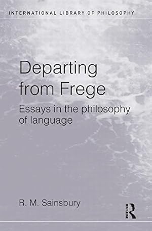 Bild des Verkufers fr Departing from Frege: Essays in the Philosophy of Language (International Library of Philosophy) zum Verkauf von WeBuyBooks