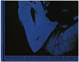 Image du vendeur pour Raymond Depardon: Entre-Temps mis en vente par Schindler-Graf Booksellers