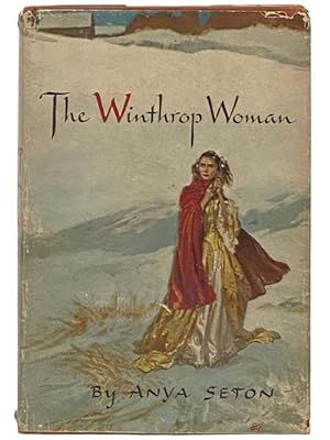 Imagen del vendedor de The Winthrop Woman a la venta por Yesterday's Muse, ABAA, ILAB, IOBA