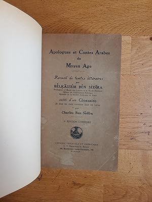 Image du vendeur pour APOLOGUES ET CONTES ARABES DU MOYEN AGE. Recueil de textes littraires suivi d un Glossaire de tous les mots contenus dans les textes par Charles Ben Sedira. 3e dition corrige. mis en vente par Librairie Sainte-Marie