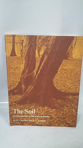 Image du vendeur pour The Soil: An Introduction to Soil Study in Britain mis en vente par Cambridge Rare Books