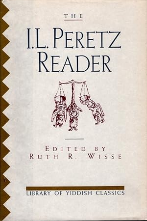 Seller image for The I.L.Peretz Reader (Library of Yiddish Classics) for sale by Bookman Books