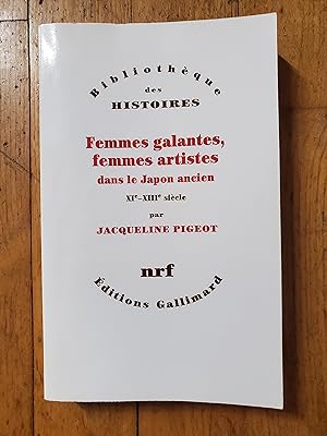 Image du vendeur pour FEMMES GALANTES, FEMMES ARTISTES DANS LE JAPON ANCIEN XIe - XIIIe sicle. mis en vente par Librairie Sainte-Marie