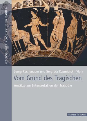 Seller image for Vom Grund Des Tragischen : Ansatze Zur Interpretation Der Tragodie -Language: German for sale by GreatBookPrices