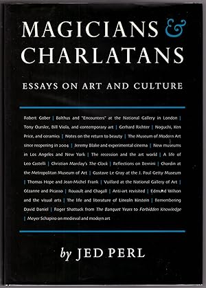 Bild des Verkufers fr Magicians & Charlatans: Essays on Art and Culture zum Verkauf von Craig Olson Books, ABAA/ILAB