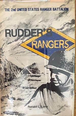 Imagen del vendedor de Rudder's Rangers : The True Story of the 2nd Ranger Battalion D-Day Combat Action a la venta por A Book Preserve