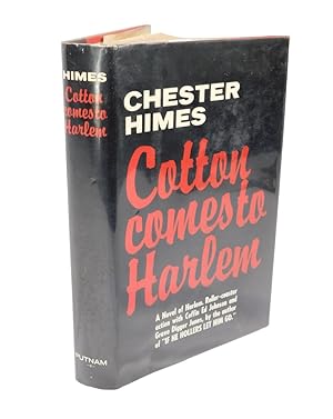 Cotton Comes To Harlem by "The father of the black crime novel", Chester Himes