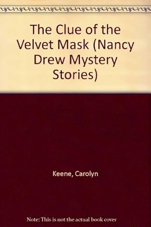 Image du vendeur pour The Clue of the Velvet Mask. Nancy Drew Mystery Stories #30 mis en vente par -OnTimeBooks-