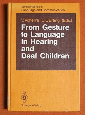 Imagen del vendedor de From Gesture to Language in Hearing and Deaf Children (Springer Series in Language and Communication) a la venta por GuthrieBooks