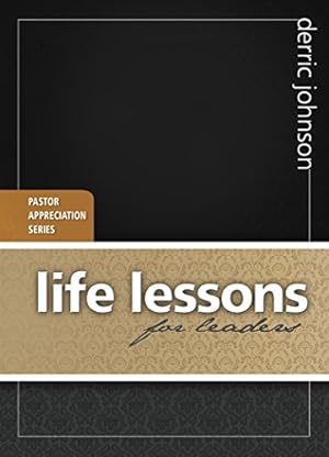 Bild des Verkufers fr Life Lessons for Leaders (Pastor Appreciation) zum Verkauf von -OnTimeBooks-