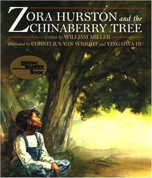 Bild des Verkufers fr Zora Hurston and the Chinaberry Tree zum Verkauf von Reliant Bookstore