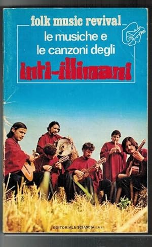 Seller image for Musiche e le canzoni degli Inti-Illimani, Le. Folk Musica Revival. for sale by La Librera, Iberoamerikan. Buchhandlung