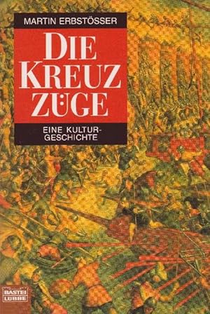 Imagen del vendedor de Kreuzzge, Die. Eine Kulturgeschichte. a la venta por La Librera, Iberoamerikan. Buchhandlung
