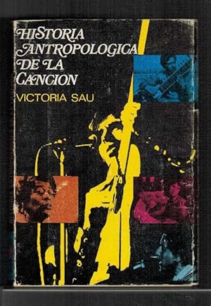 Seller image for Historia antropolgica de la cancin. for sale by La Librera, Iberoamerikan. Buchhandlung