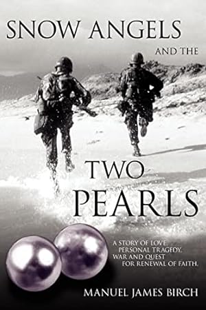 Immagine del venditore per Snow Angels and The Two Pearls venduto da -OnTimeBooks-