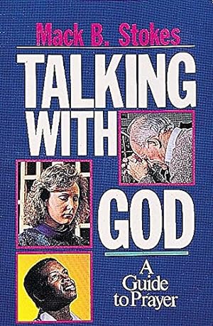 Seller image for Talking with God: A Guide to Prayer for sale by Reliant Bookstore
