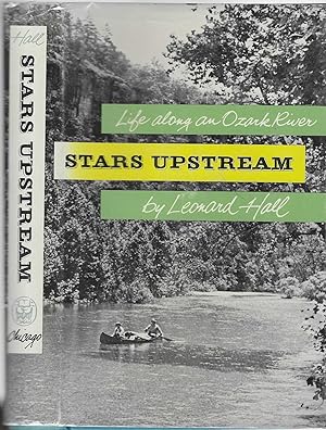 Seller image for Stars Upstream: Life along an Ozark River for sale by BASEMENT BOOKS