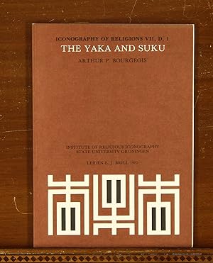 Seller image for The Yaka and Suku. Iconography of Religions VII, D, 1. Institute of Religious Iconography, State University Groningen for sale by grinninglion