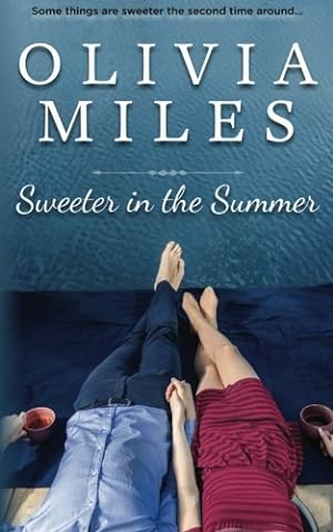 Seller image for Sweeter in the Summer for sale by Reliant Bookstore