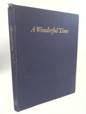 Seller image for A Wonderful Time, 1974: Harper & Row for sale by ThriftBooksVintage