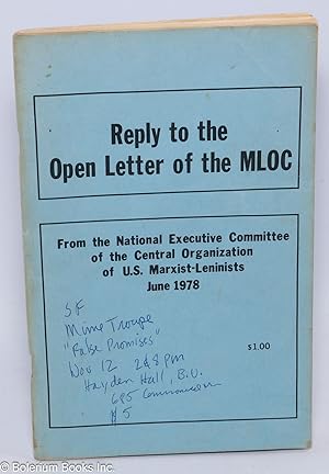 Reply to the open letter of the MLOC From the National Executive Committee of the Central Organiz...
