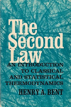 Bild des Verkufers fr Second Law An Introduction to Classical and Statistical Thermodynamics zum Verkauf von Book Booth
