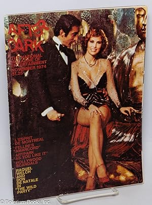 Seller image for After Dark: the national magazine of entertainment vol. 7, #7, November 1974: Raquel Welch in The Wild Party for sale by Bolerium Books Inc.