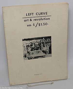 Imagen del vendedor de Left curve 4: art & revolution, Summer 1975 a la venta por Bolerium Books Inc.