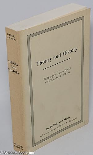 Bild des Verkufers fr Theory and history: an interpretation of social and economic evolution zum Verkauf von Bolerium Books Inc.