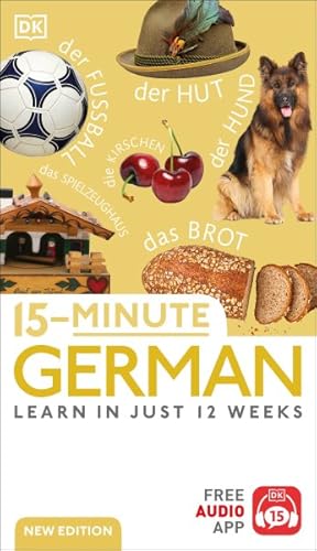 Seller image for 15-Minute German : Learn in Just 12 Weeks for sale by GreatBookPrices